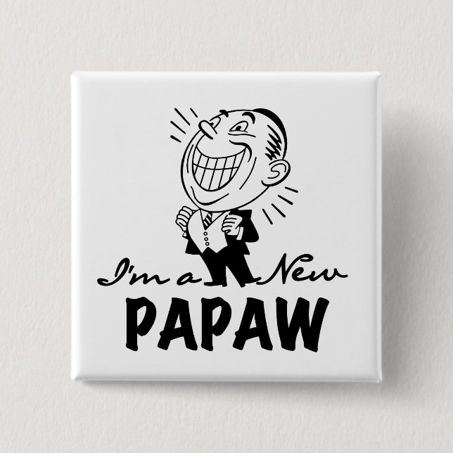 Smiling New Papaw Tshirts and Gifts 2 Inch Square Button (Front)