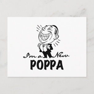 Smiling New Poppa T-shirts and Gifts Postcard