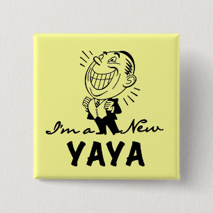 Smiling New Yaya Tshirts and Gifts 2 Inch Square Button
