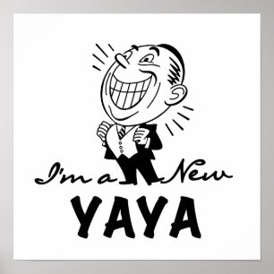 Smiling New Yaya Tshirts and Gifts Poster