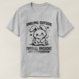 Smiling Outside Dying Inside Cute Bunny Design T-Shirt
