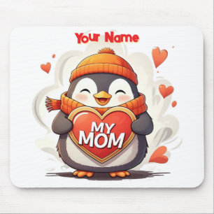 Smiling Penguin holding heart sign MY MOM Mouse Pad