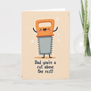 Smiling Saw Fathers Day Card
