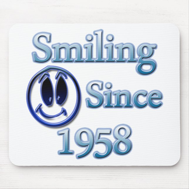 Smiling Since 1958 Mouse Pad (Front)