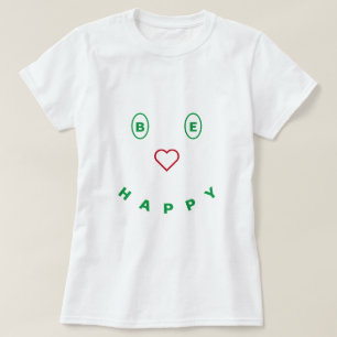 Smiling T-Shirt Design Be Happy - Don't Worry
