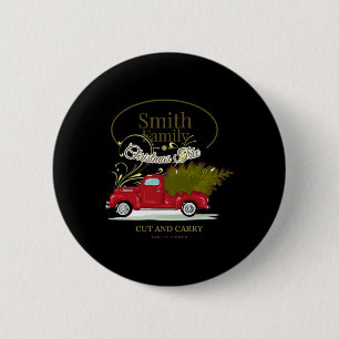 Smith Family Name Cut And Carry Christmas Tree Far 2 Inch Round Button