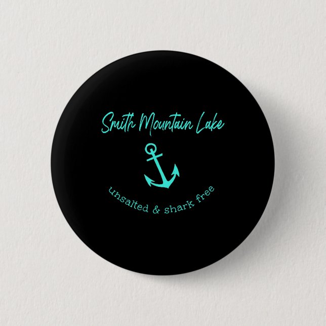 Smith Mountain Lake Va Unsalted Shark Free Boating 2 Inch Round Button (Front)