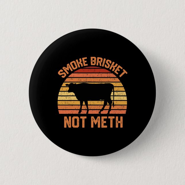 Smoke Brisket Fun Grilled Rbeque Chef Meat Lover G 2 Inch Round Button (Front)
