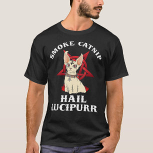 Smoke Catnip Hail Lucipurr Black Metal Sphynx Cat T-Shirt