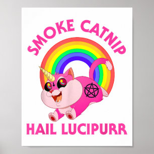 Smoke Catnip Hail Lucipurr, Funny Satan Cat Unicor Poster