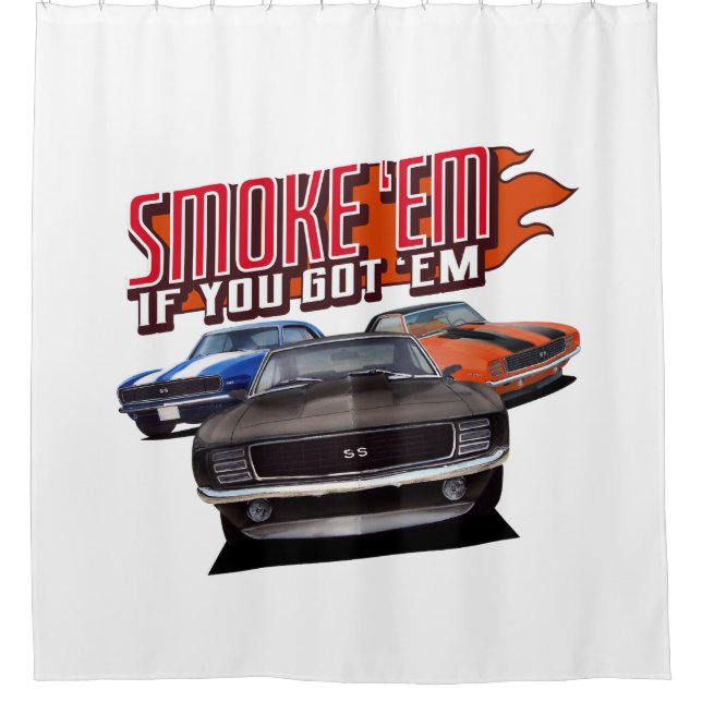 Smoke em If You Got em Classic Car (Front)