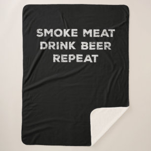 Smoke Meat Drink Beer Repeat   Funny BBQ Lovers Sherpa Blanket