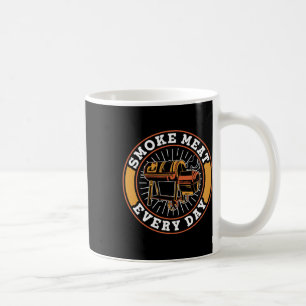 Smoke Meat Every Day Grilling Grill Rbecue Bbq Coffee Mug