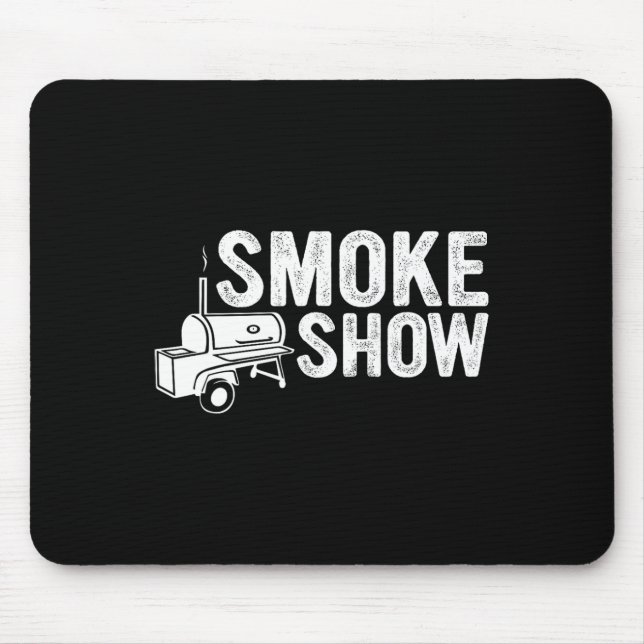 Smoke Show Funny Bbq Grilling Meat Grill Burnt End Mouse Pad (Front)