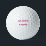 Smoke Show Titleist Pro V1 Golf Balls<br><div class="desc">Smoke show.  Pink Text.  typography.</div>