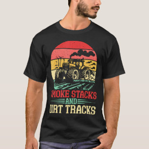 Smoke Stacks And Dirt Tracks Tractor Pulling T-Shirt