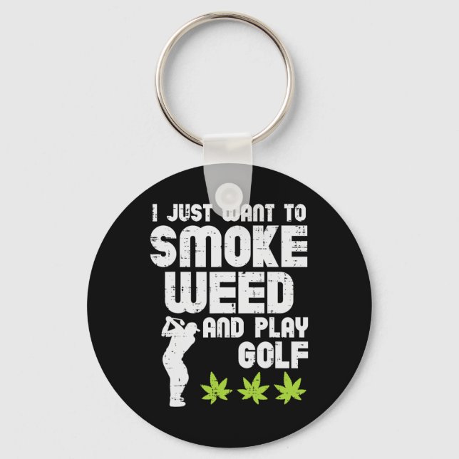 Smoke Weed Play Golf Golfing Thc Golfer Stoner  Keychain (Front)
