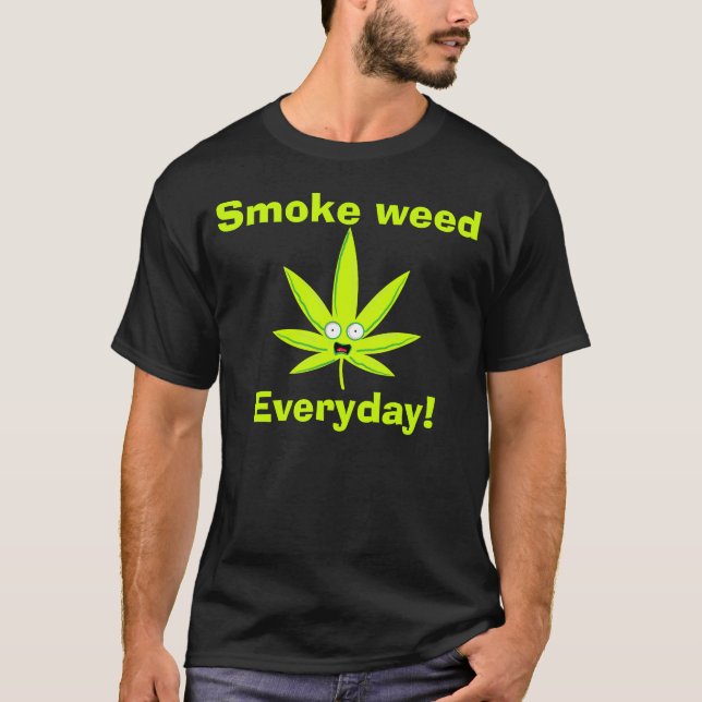 Smoke Weed T-Shirt (Front)