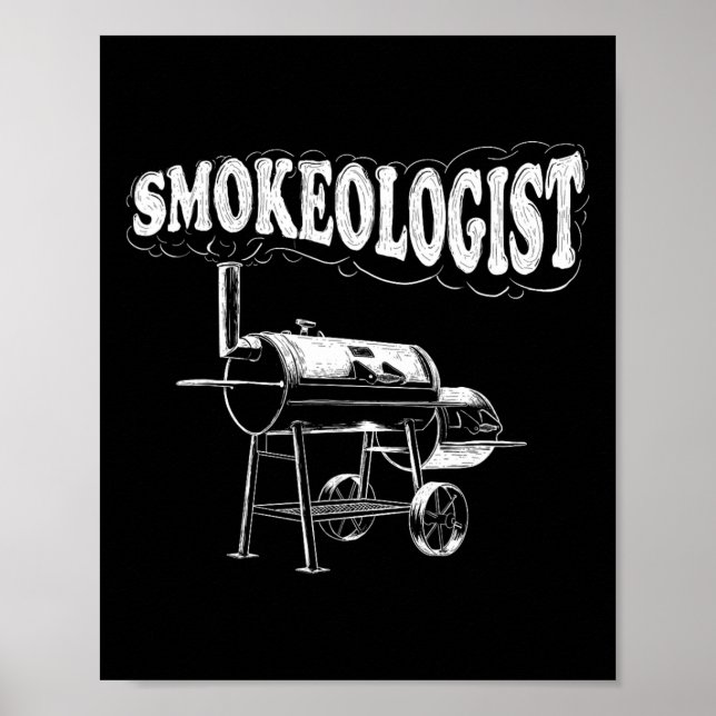 Smokeologist - Funny Pitmaster Bbq Smoker Grilling Poster (Front)