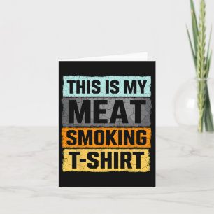 Smoker Bbq This Is My Meat Smoking Card