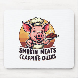 Smokin Meats And Clapping Cheeks Bbq Funny Mouse Pad