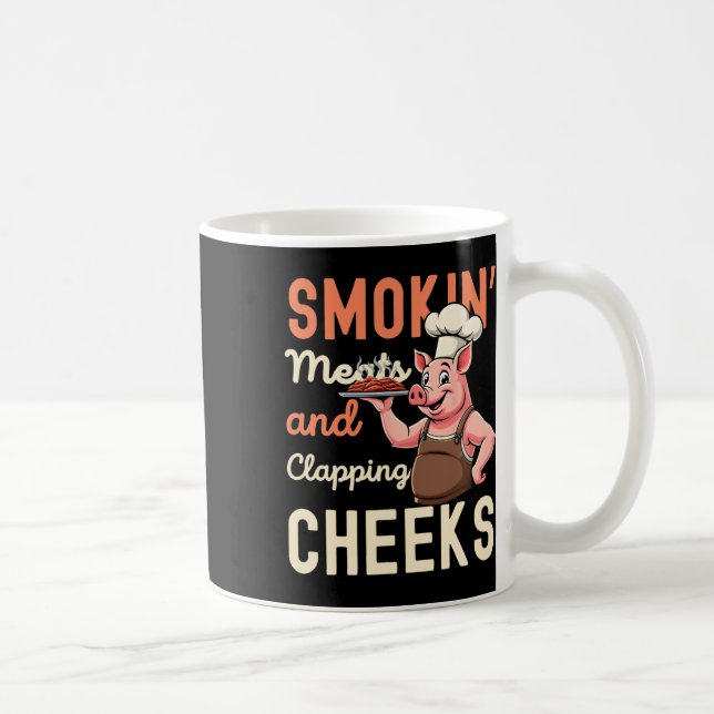 Smokin' Meats And Clapping Cheeks Funny Rbecue Bbq Coffee Mug (Right)