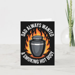 Smoking Hot Body Dark Humour Joke Card