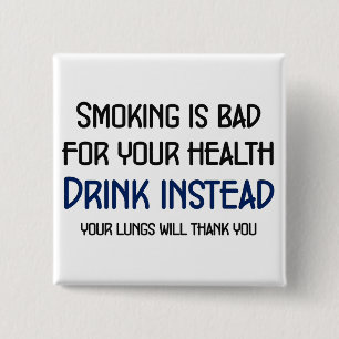 Smoking is bad for your health 2 inch square button