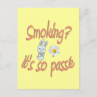 Smoking - It's so passé Postcard