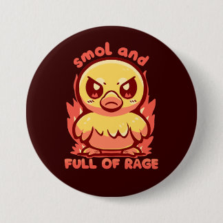 smol and full of rage 3 inch round button