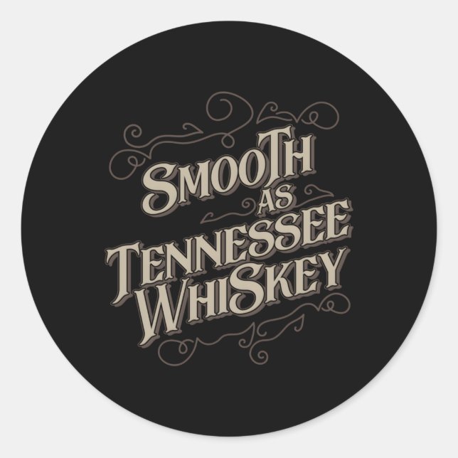 Smooth As Tennessee Whiskey Country Classic Round Sticker (Front)