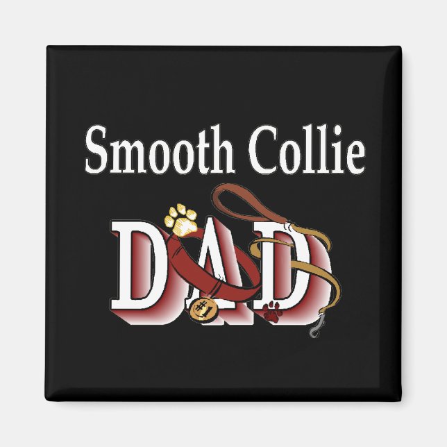 smooth collie dad Magnet (Front)