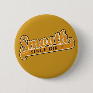 SMOOTH custom button