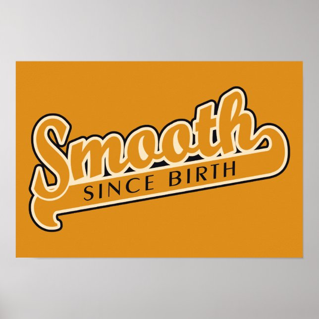 SMOOTH custom poster (Front)