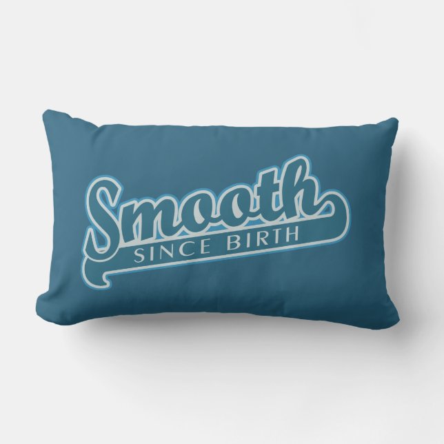 SMOOTH custom throw pillow (Front)