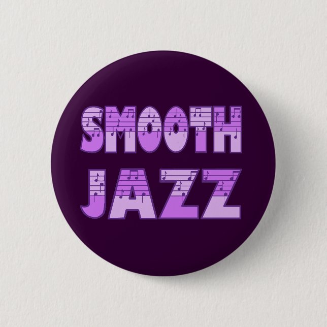 SMOOTH JAZZ 2 INCH ROUND BUTTON (Front)