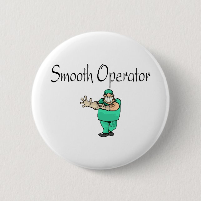 Smooth Operator 2 Inch Round Button (Front)