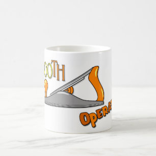 Smooth Operator fun mug for the DIY-er