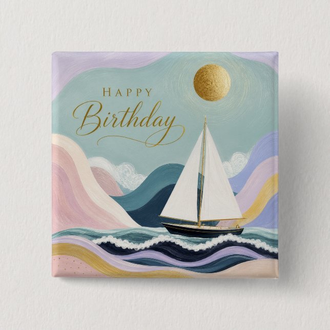 Smooth Sailing into Another Year 2 Inch Square Button (Front)