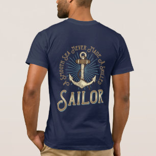 Smooth Sea Never Made A Sailor Nautical Anchor T- T-Shirt