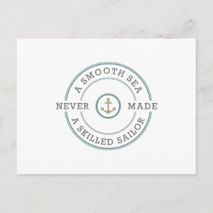 Smooth Sea Never Made Skilled Sailor Nautical Postcard