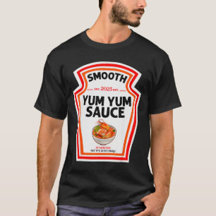 Smooth Yum Yum Sauce Condiment Costume Matching  T-Shirt