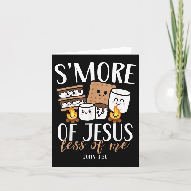 Smore Of Jesus Less Of Me Christian Camper Camping Card (Front)