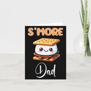 S'more Shirt Funny S'mores Dad S'mores Father Smor Card