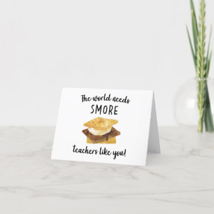 Smore Teachers Like You Card
