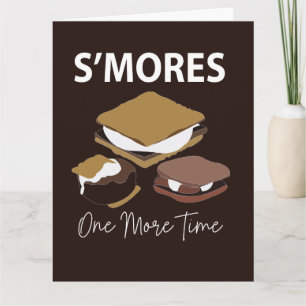 Smores S'mores Dessert One More Time Smore Card