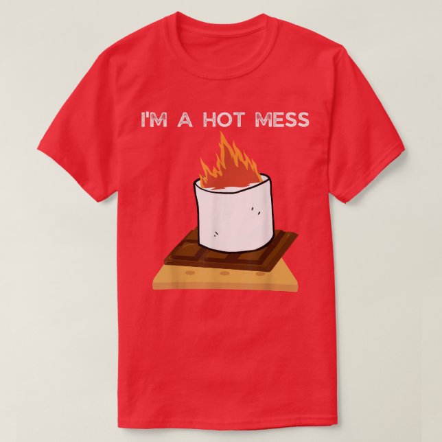 Smores Summer Funny Campfire Im A Hot Mess Cute Ca T-Shirt (Design Front)