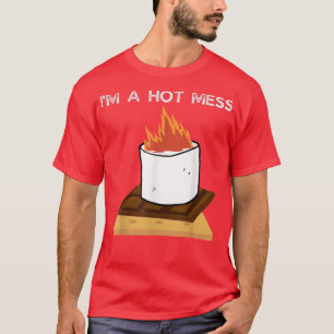 Smores Summer Funny Campfire Im A Hot Mess Cute Ca T-Shirt