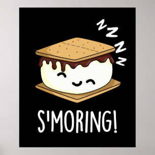 Smoring Funny Smore Puns Dark BG Poster
