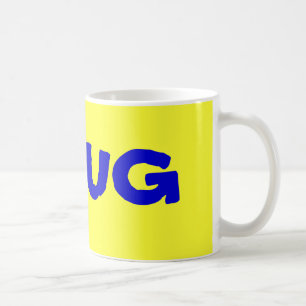SMUG COFFEE MUG